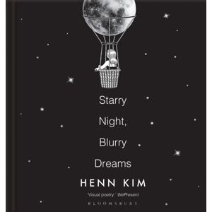 Bloomsbury Publishing PLC Starry Night, Blurry Dreams : Visual Poetry From The Iconic Sally Rooney Illustrator Bloomsbury Publishing PLC Starry Night, Blurry Dreams : Visual Poetry From The Iconic Sally Rooney Illustrator
