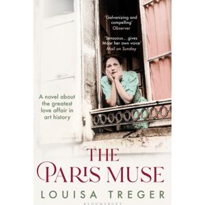 Bloomsbury Publishing PLC The Paris Muse Bloomsbury Publishing PLC The Paris Muse