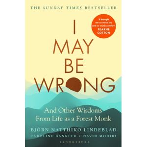 Bloomsbury Publishing PLC I May Be Wrong : The Sunday Times seller Bloomsbury Publishing PLC I May Be Wrong : The Sunday Times seller