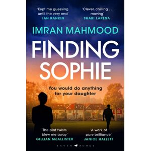 Bloomsbury Publishing PLC Finding Sophie : A Heartfelt, Page Turning Thriller That Shows How Far Parents Will Go For Their Child Bloomsbury Publishing PLC Finding Sophie : A Heartfelt, Page Turning Thriller That Shows How Far Parents Will Go For Their Child