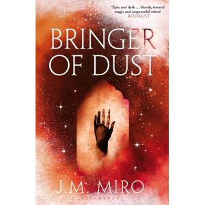 Bloomsbury Publishing PLC Bringer Of Dust : The Spellbinding Second Book In The Internationally selling Talents Trilogy Bloomsbury Publishing PLC Bringer Of Dust : The Spellbinding Second Book In The Internationally selling Talents Trilogy