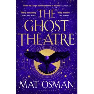 Bloomsbury Publishing PLC The Ghost Theatre : Utterly Transporting Historical Fiction, Elizabethan London As You'Ve Never Seen It Bloomsbury Publishing PLC The Ghost Theatre : Utterly Transporting Historical Fiction, Elizabethan London As You'Ve Never Seen It