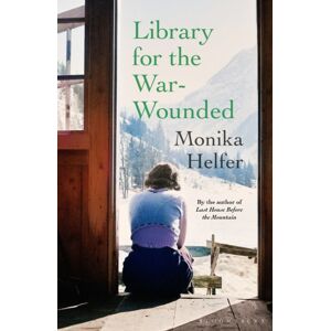Bloomsbury Publishing PLC Library For The War-Wounded Bloomsbury Publishing PLC Library For The War-Wounded