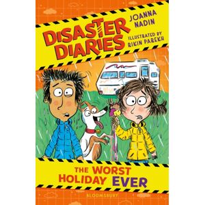 Bloomsbury Publishing PLC Disaster Diaries: The Worst Holiday Ever : The Hilarious Series From The Creators Of The Worst Class In The World Bloomsbury Publishing PLC Disaster Diaries: The Worst Holiday Ever : The Hilarious Series From The Creators Of The Worst Class In The World