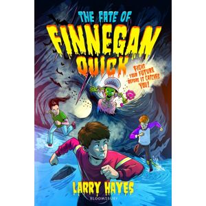 Bloomsbury Publishing PLC The Fate Of Finnegan Quick Bloomsbury Publishing PLC The Fate Of Finnegan Quick
