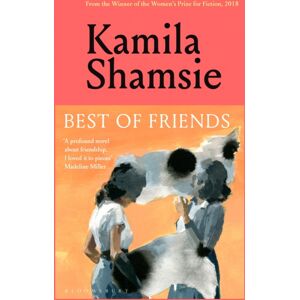 Bloomsbury Publishing PLC Of Friends : From The Winner Of The Women'S Prize For Fiction Bloomsbury Publishing PLC Of Friends : From The Winner Of The Women'S Prize For Fiction