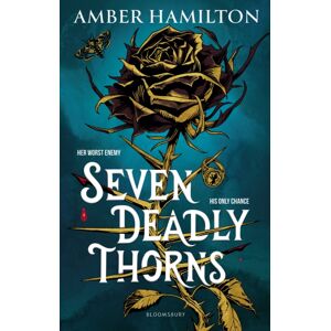 Bloomsbury Publishing PLC Seven Deadly Thorns Bloomsbury Publishing PLC Seven Deadly Thorns