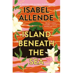 Bloomsbury Publishing PLC Island Beneath The Sea Bloomsbury Publishing PLC Island Beneath The Sea