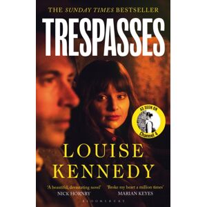 Bloomsbury Publishing PLC Trespasses : The Most Beautiful, Devastating Love Story You’ll Read This Year Bloomsbury Publishing PLC Trespasses : The Most Beautiful, Devastating Love Story You’ll Read This Year
