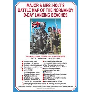 Pen & Sword Books Ltd Major & Mrs Holt'S Battle Map Of The Normandy D-Day Landing Beaches (Map) Pen & Sword Books Ltd Major & Mrs Holt'S Battle Map Of The Normandy D-Day Landing Beaches (Map)