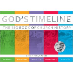 Christian Focus Publications Ltd God'S Timeline : The Big Book Of Church History Christian Focus Publications Ltd God'S Timeline : The Big Book Of Church History