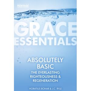 Christian Focus Publications Ltd Absolutely Basic : The Everlasting Righteousness & Regeneration Christian Focus Publications Ltd Absolutely Basic : The Everlasting Righteousness & Regeneration