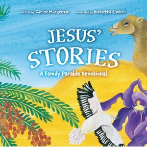 Christian Focus Publications Ltd Jesus' Stories : A Family Parable Devotional Christian Focus Publications Ltd Jesus' Stories : A Family Parable Devotional