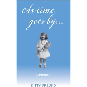 Kitty Freund As Time Goes By Kitty Freund As Time Goes By