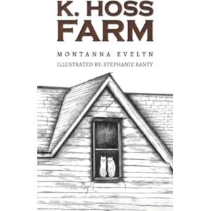 Austin Macauley Publishers K. Hoss Farm Austin Macauley Publishers K. Hoss Farm