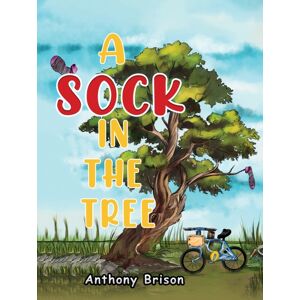 Austin Macauley Publishers A Sock In The Tree Austin Macauley Publishers A Sock In The Tree