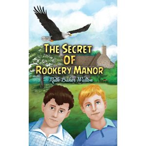 Austin Macauley Publishers The Secret Of Rookery Manor Austin Macauley Publishers The Secret Of Rookery Manor