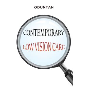 Austin Macauley Publishers Contemporary Low Vision Care Austin Macauley Publishers Contemporary Low Vision Care