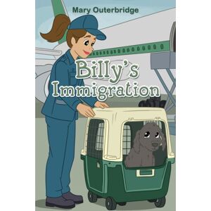 Austin Macauley Publishers Billy'S Immigration Austin Macauley Publishers Billy'S Immigration