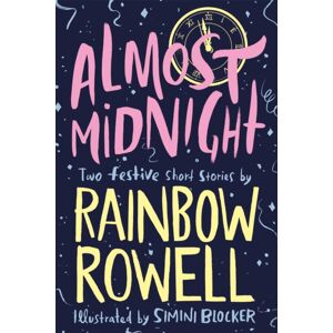 Pan Macmillan Almost Midnight: Two Festive Short Stories Pan Macmillan Almost Midnight: Two Festive Short Stories