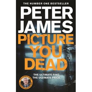 Pan Macmillan Picture You Dead : Roy Grace Returns To Solve A Nerve-Shattering Case Pan Macmillan Picture You Dead : Roy Grace Returns To Solve A Nerve-Shattering Case