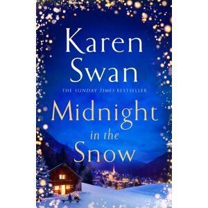 Pan Macmillan Midnight In The Snow : Lose Yourself In An Alpine Love Story To Thaw The Coldest Heart Pan Macmillan Midnight In The Snow : Lose Yourself In An Alpine Love Story To Thaw The Coldest Heart