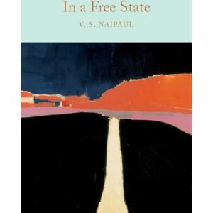 Pan Macmillan In A Free State Pan Macmillan In A Free State