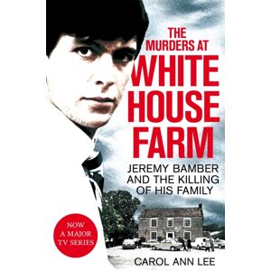 Pan Macmillan The Murders At White House Farm : Jeremy Bamber And The Killing Of His Family. The Definitive Investigation. Pan Macmillan The Murders At White House Farm : Jeremy Bamber And The Killing Of His Family. The Definitive Investigation.