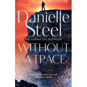 Pan Macmillan Without A Trace : A Gripping Story Of A Fight For Happiness Pan Macmillan Without A Trace : A Gripping Story Of A Fight For Happiness