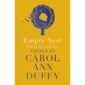 Pan Macmillan Empty Nest : Poems For Families Pan Macmillan Empty Nest : Poems For Families