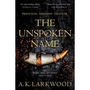 Pan Macmillan The Unspoken Name Pan Macmillan The Unspoken Name