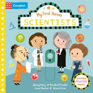 Pan Macmillan Scientists : Discover Amazing People Pan Macmillan Scientists : Discover Amazing People