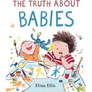 Pan Macmillan The Truth About Babies Pan Macmillan The Truth About Babies