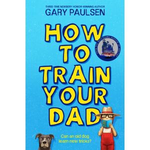 Pan Macmillan How To Train Your Dad Pan Macmillan How To Train Your Dad