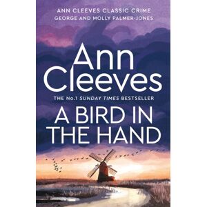 Pan Macmillan A Bird In The Hand Pan Macmillan A Bird In The Hand