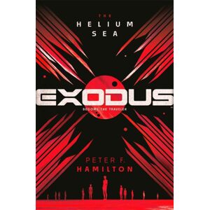 Pan Macmillan Exodus: The Helium Sea Pan Macmillan Exodus: The Helium Sea
