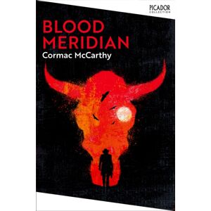 Pan Macmillan Blood Meridian Pan Macmillan Blood Meridian