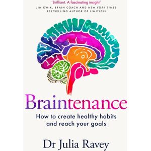 Pan Macmillan Braintenance : How To Create Healthy Habits And Reach Your Goals Pan Macmillan Braintenance : How To Create Healthy Habits And Reach Your Goals