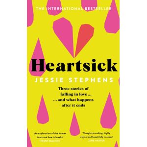 Pan Macmillan Heartsick : Three Stories Of Falling In Love . . . And What Happens After It Ends Pan Macmillan Heartsick : Three Stories Of Falling In Love . . . And What Happens After It Ends