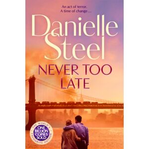 Pan Macmillan Never Too Late Pan Macmillan Never Too Late