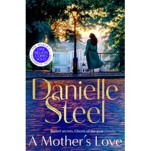 Pan Macmillan A Mother’s Love Pan Macmillan A Mother’s Love