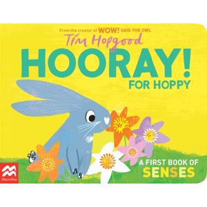 Pan Macmillan Hooray For Hoppy : A First Book Of Senses Pan Macmillan Hooray For Hoppy : A First Book Of Senses