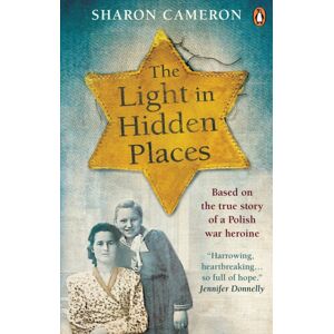 Ebury Publishing The Light In Hidden Places : Based On The True Story Of War Heroine Stefania Podgorska Ebury Publishing The Light In Hidden Places : Based On The True Story Of War Heroine Stefania Podgorska