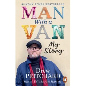 Ebury Publishing Man With A Van : My Story Ebury Publishing Man With A Van : My Story