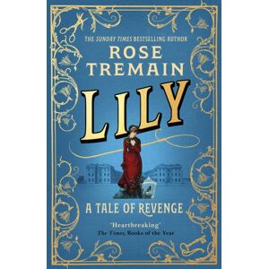 Vintage Publishing Lily : A Tale Of Revenge From The Sunday Times selling Author Vintage Publishing Lily : A Tale Of Revenge From The Sunday Times selling Author