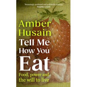 Cornerstone Tell Me How You Eat : Food, Power And The Will To Live Cornerstone Tell Me How You Eat : Food, Power And The Will To Live