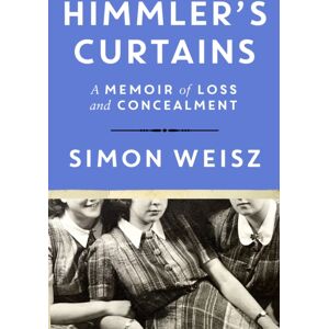 Cornerstone Himmler’s Curtains : A Memoir Of Loss And Concealment Cornerstone Himmler’s Curtains : A Memoir Of Loss And Concealment