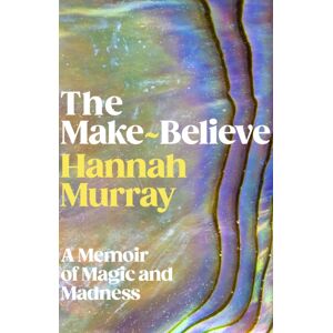 Cornerstone The Make-Believe : A Memoir Of Magic And Madness Cornerstone The Make-Believe : A Memoir Of Magic And Madness