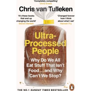 Cornerstone Ultra-Processed People : Why Do We All Eat Stuff That Isn’t Food … And Why Can’t We Stop? Cornerstone Ultra-Processed People : Why Do We All Eat Stuff That Isn’t Food … And Why Can’t We Stop?