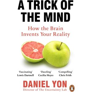 Cornerstone A Trick Of The Mind : How The Brain Invents Your Reality Cornerstone A Trick Of The Mind : How The Brain Invents Your Reality